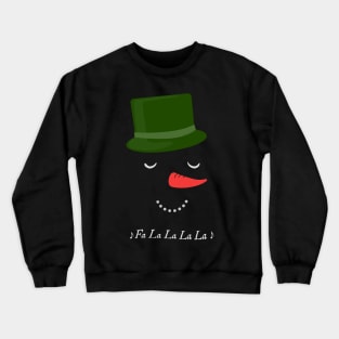 Fun Fa La La Musical Winter Snowman Face with Top Hat Crewneck Sweatshirt